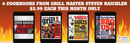 Raichlen Goes Digital: 4 Ebooks for $2.99 Each