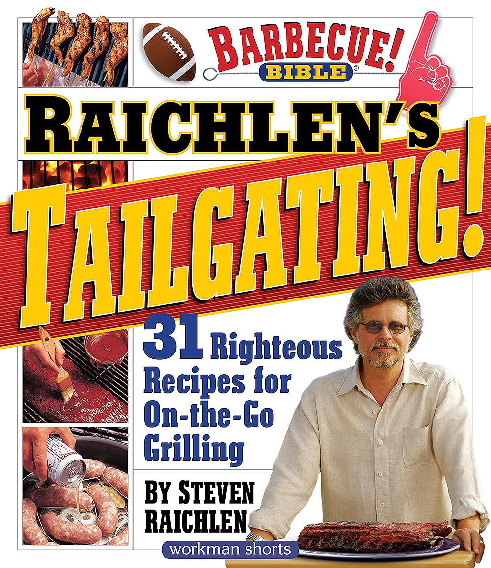 Raichlen's Tailgating